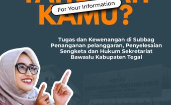 Tugas dan Kewenangan Subbagian Penanganan Pelanggaran, Penyelesaian Sengketa, dan Hukum