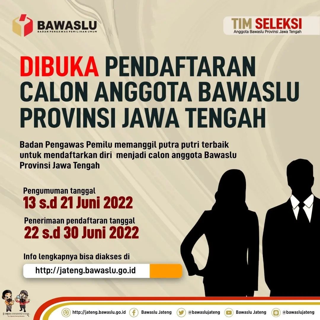 Pengumuman Pendaftaran Calon Anggota Bawaslu Provinsi Jawa Tengah Tahun 2022