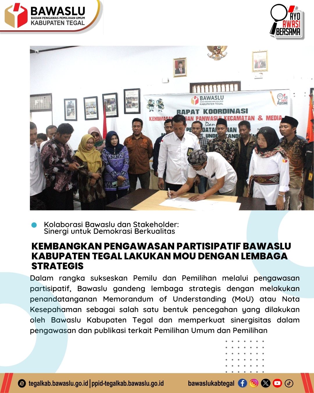 Bawaslu Lakukan MOU Dengan Beberapa Lembaga Strategis Untuk Penguatan Pengawasan Pemilu dan Pilkada.