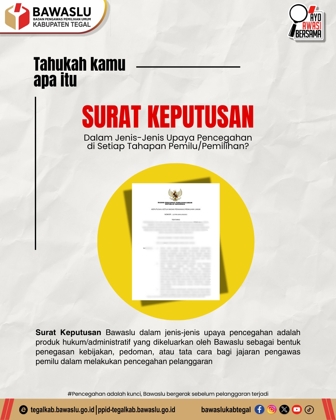 Bawaslu Kabupaten Tegal Tegaskan Peran Surat Keputusan dalam Pencegahan Pelanggaran Pemilu 2024