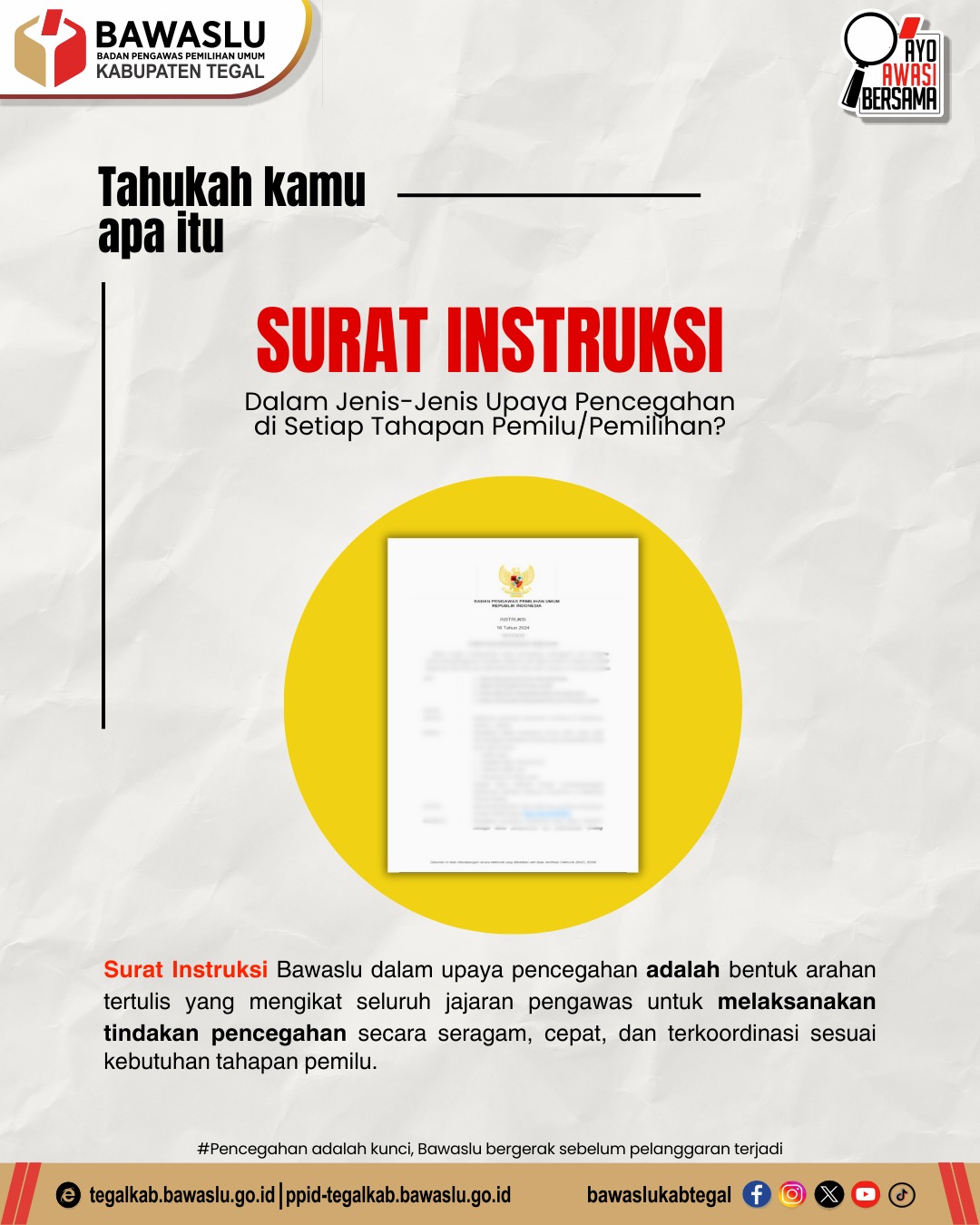 Bawaslu Kabupaten Tegal Sosialisasikan Pentingnya Surat Instruksi sebagai Upaya Pencegahan Pelanggaran Pemilu