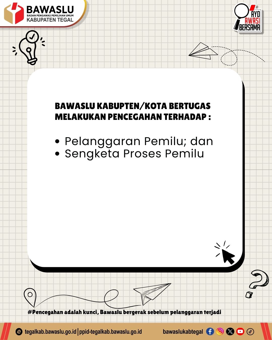 Bawaslu Kabupaten/Kota, Termasuk Kabupaten Tegal, Fokus Cegah Pelanggaran Pemilu dan Sengketa Proses