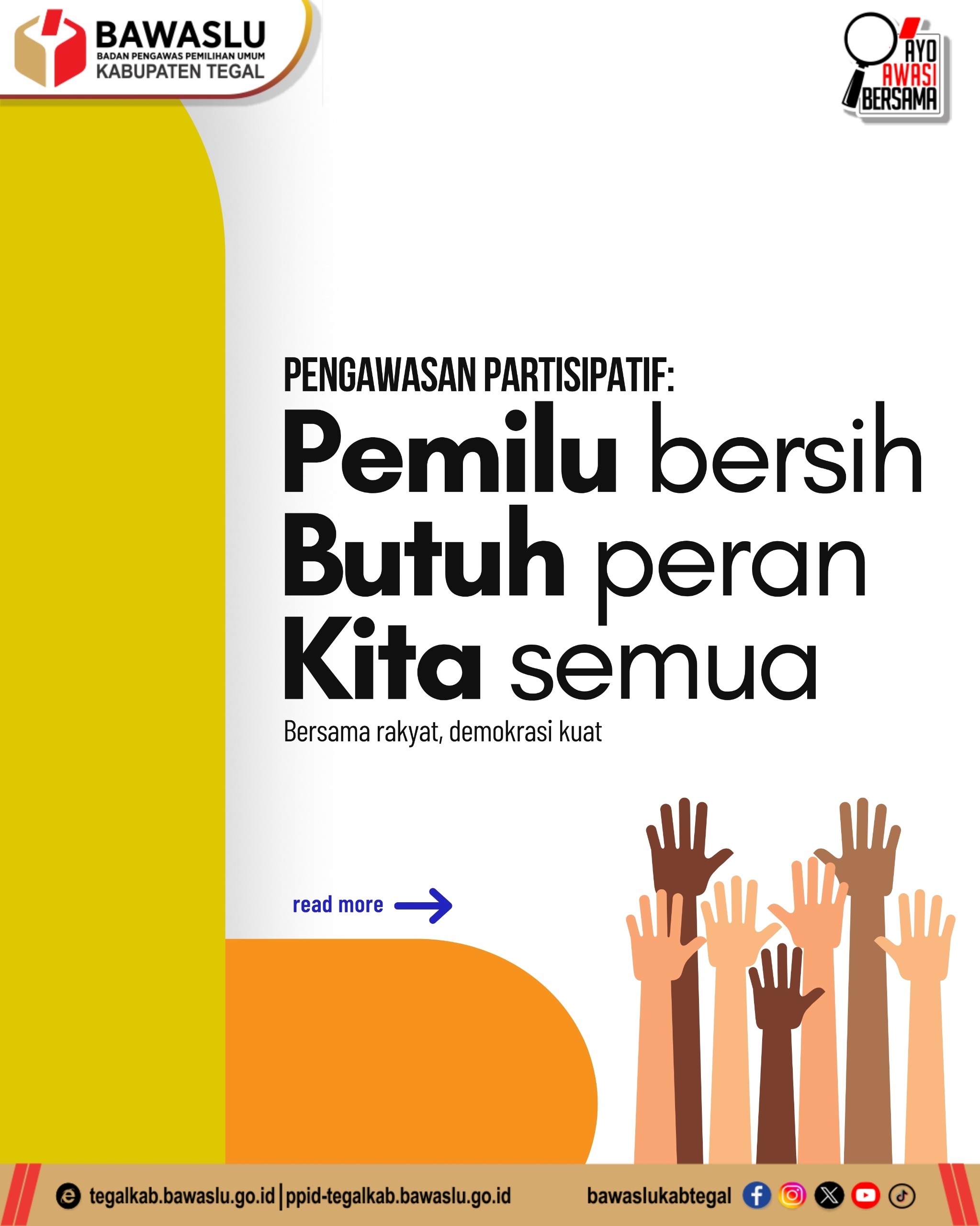 Bersama Bawaslu, Wujudkan Pemilu Bersih Melalui Pengawasan Partisipatif