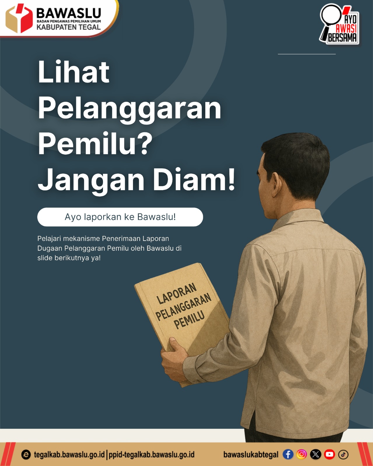 Lihat Pelanggaran Pemilu? Jangan Diam! Ini Cara Lapor ke Bawaslu Kabupaten Tegal agar Langsung Diproses