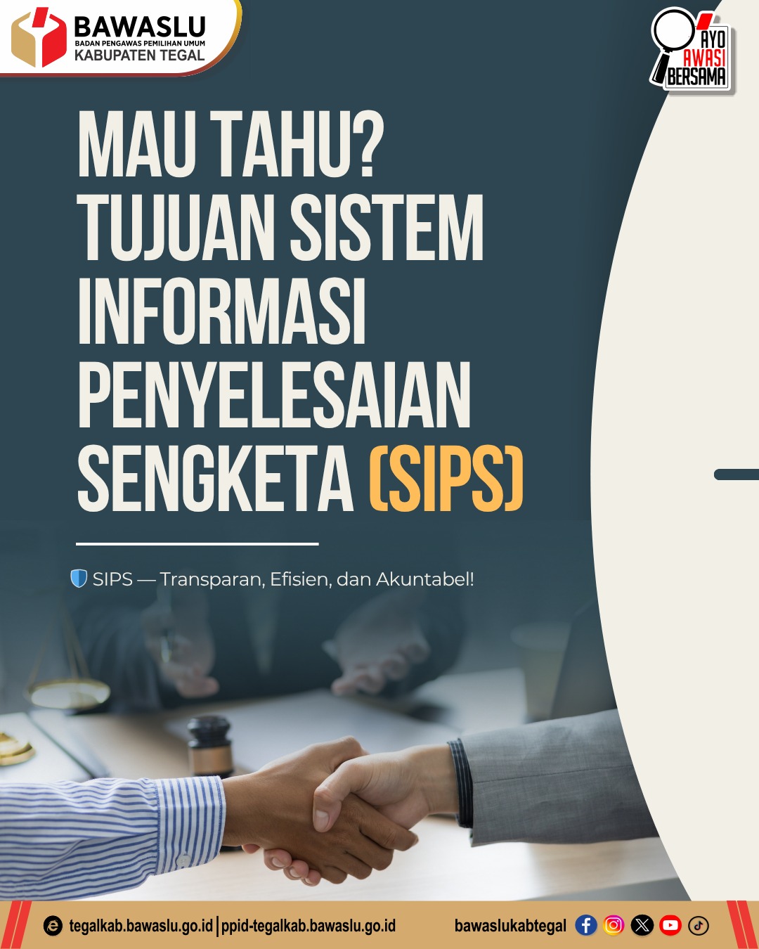 Bawaslu Kabupaten Tegal Unggah Edukasi Publik Terkait Tujuan Sistem Informasi Penyelesaian Sengketa (SIPS)