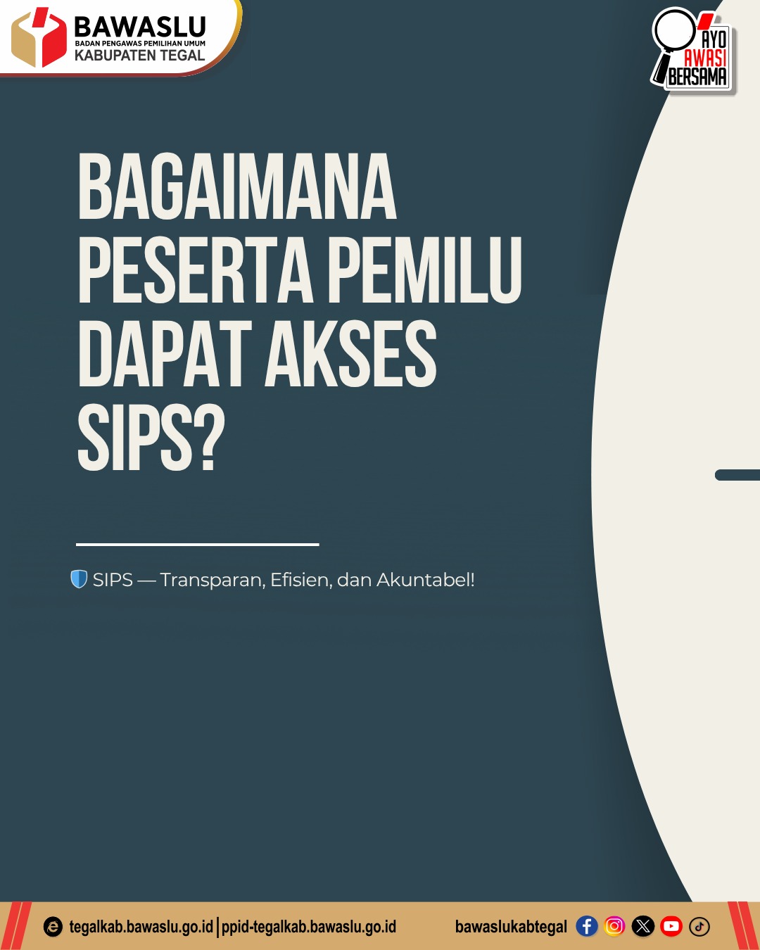 Bawaslu Kabupaten Tegal Unggah Panduan Akses Sistem Informasi Penyelesaian Sengketa (SIPS) di Media Sosial Resmi