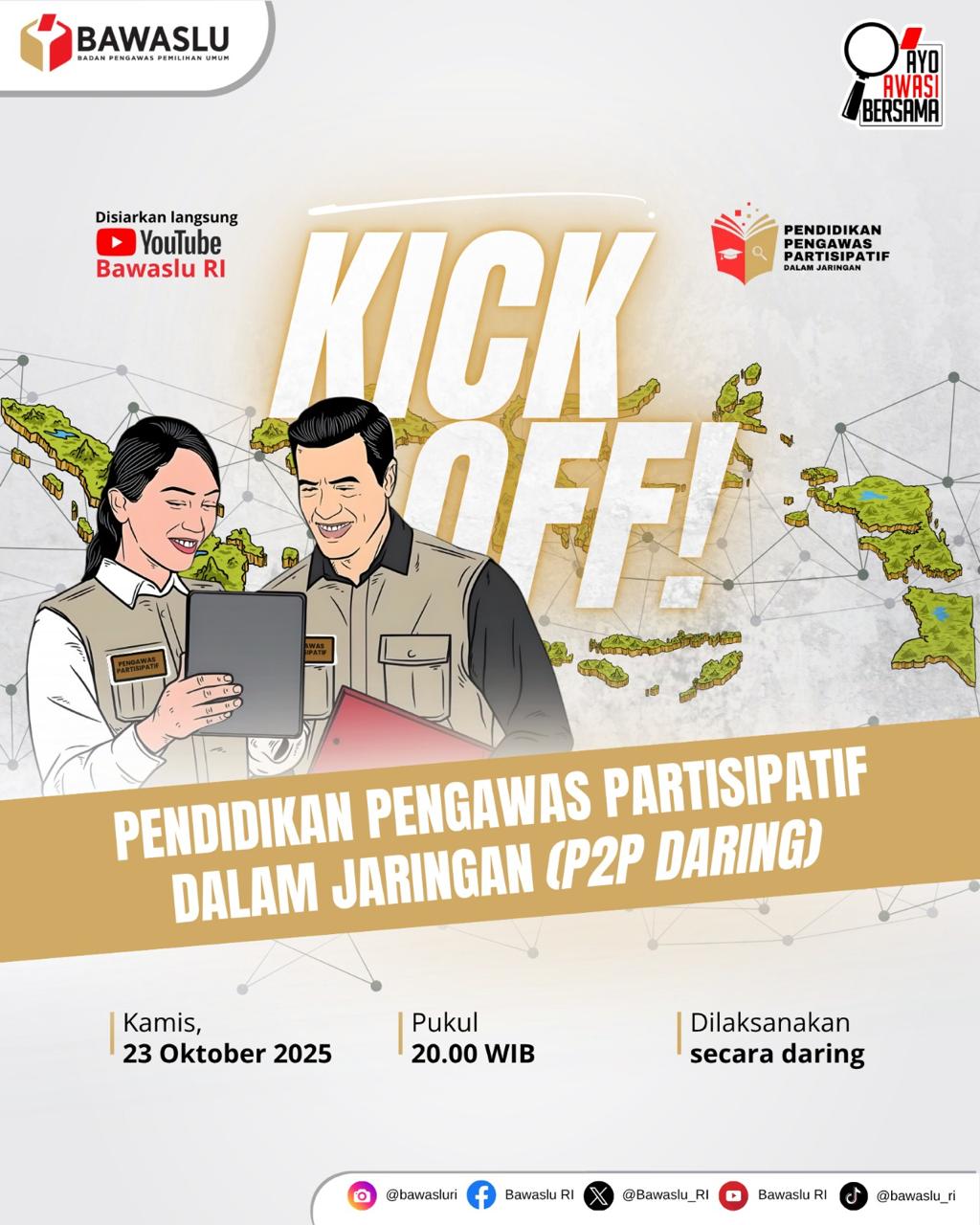 Bawaslu RI Resmi Kick Off Pendidikan Pengawas Partisipatif 2025: Siap Cetak Pengawas Pemilu Muda dari Seluruh Indonesia!