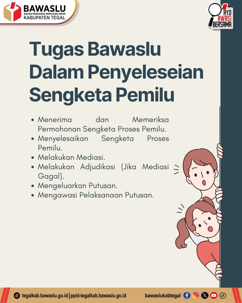 Bawaslu Kabupaten Tegal Sosialisasikan Tugas dalam Penyelesaian Sengketa Pemilu