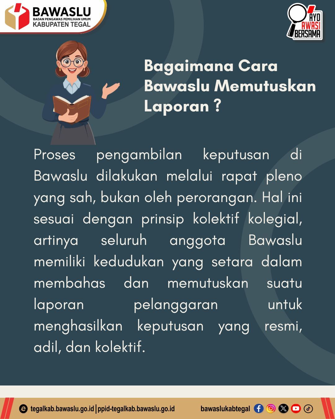 Keputusan Bawaslu Diambil Secara Kolektif Melalui Rapat Pleno yang Sah
