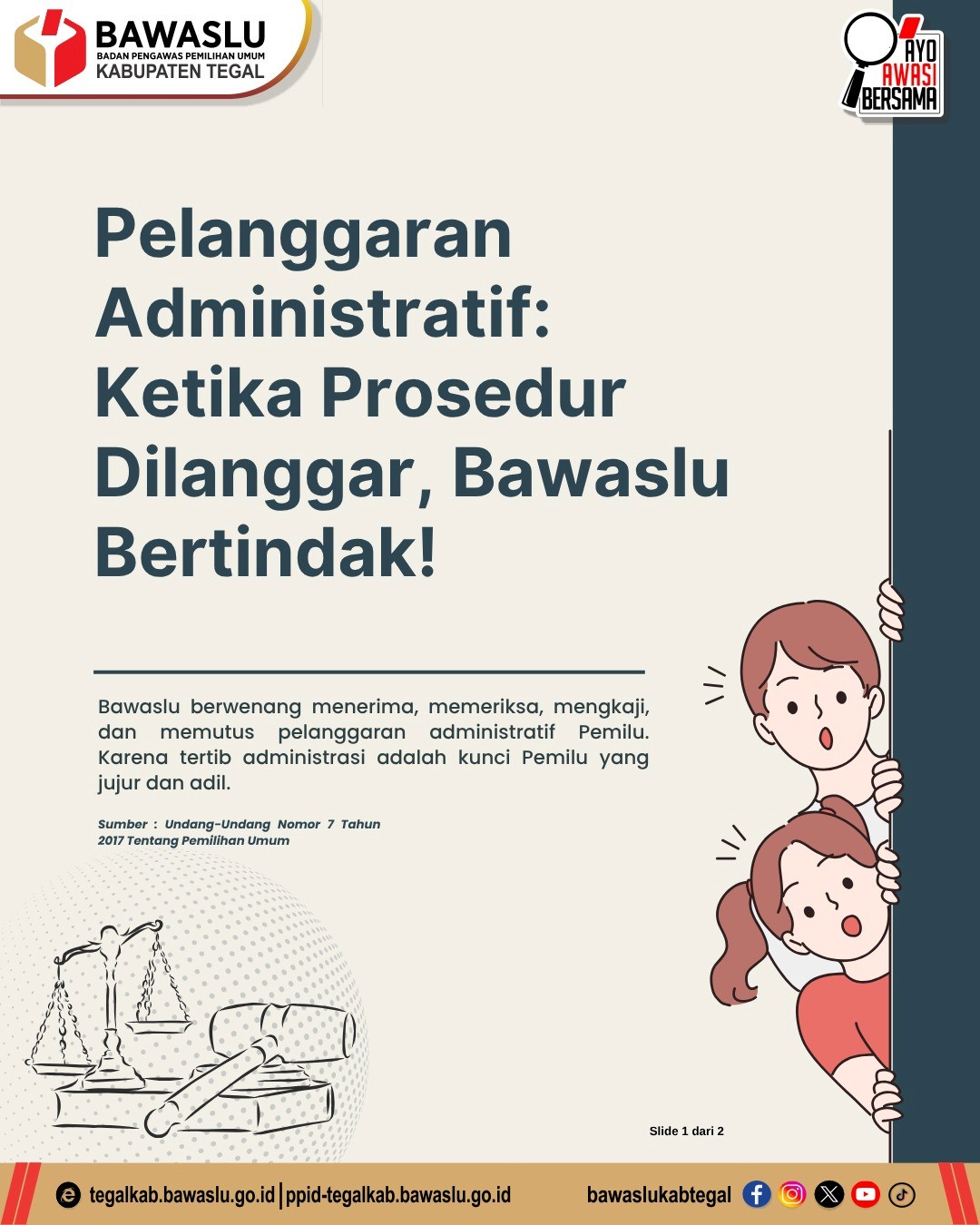 Bawaslu Kabupaten Tegal Siap Tindak Pelanggaran Administratif Pemilu