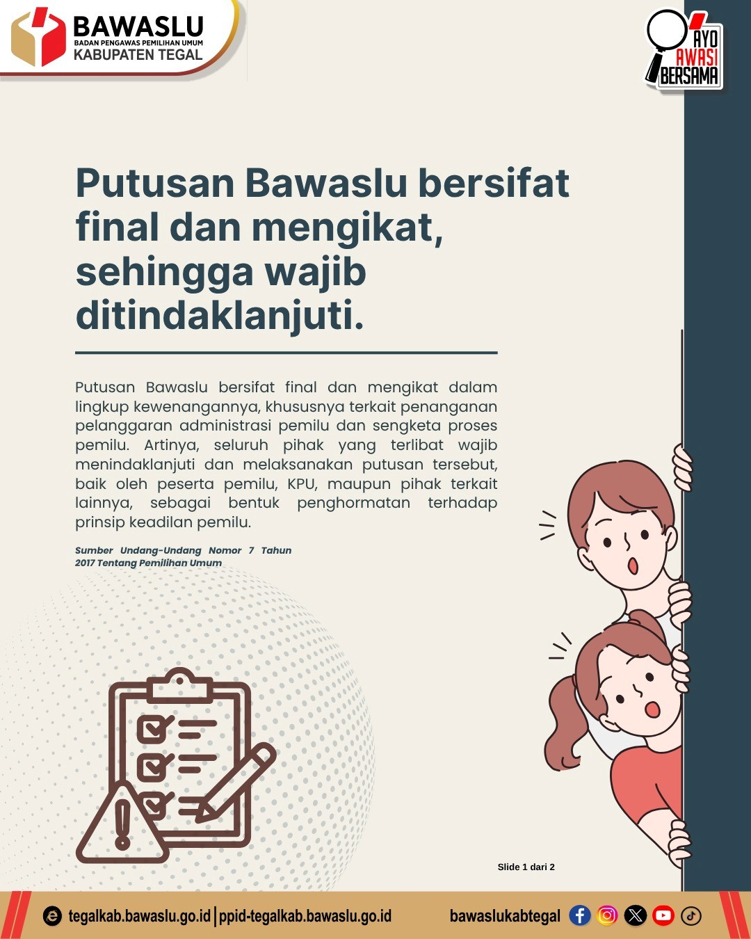 Bawaslu Tegal: Putusan Bersifat Final dan Mengikat, Wajib Dilaksanakan