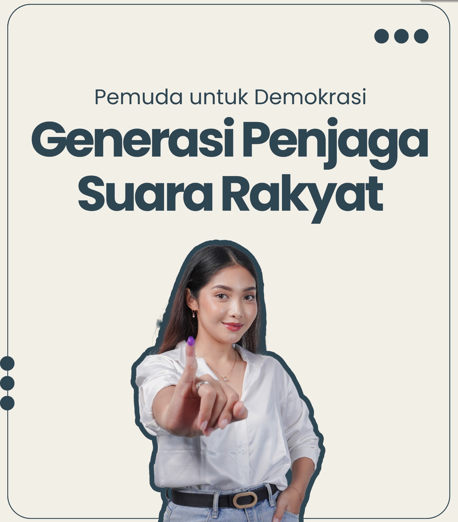 Pemuda Bangkit! Jadi Penjaga Suara Rakyat Demi Demokrasi Bersih