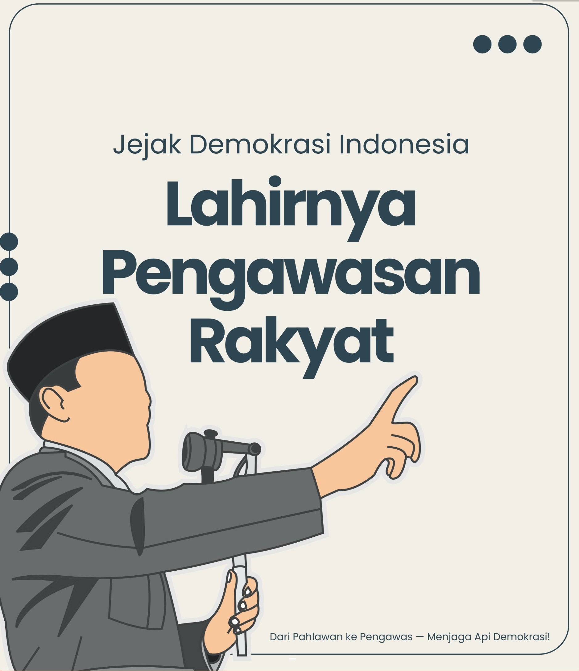 Jejak Demokrasi Indonesia: Dari Pahlawan ke Pengawas Suara Rakyat
