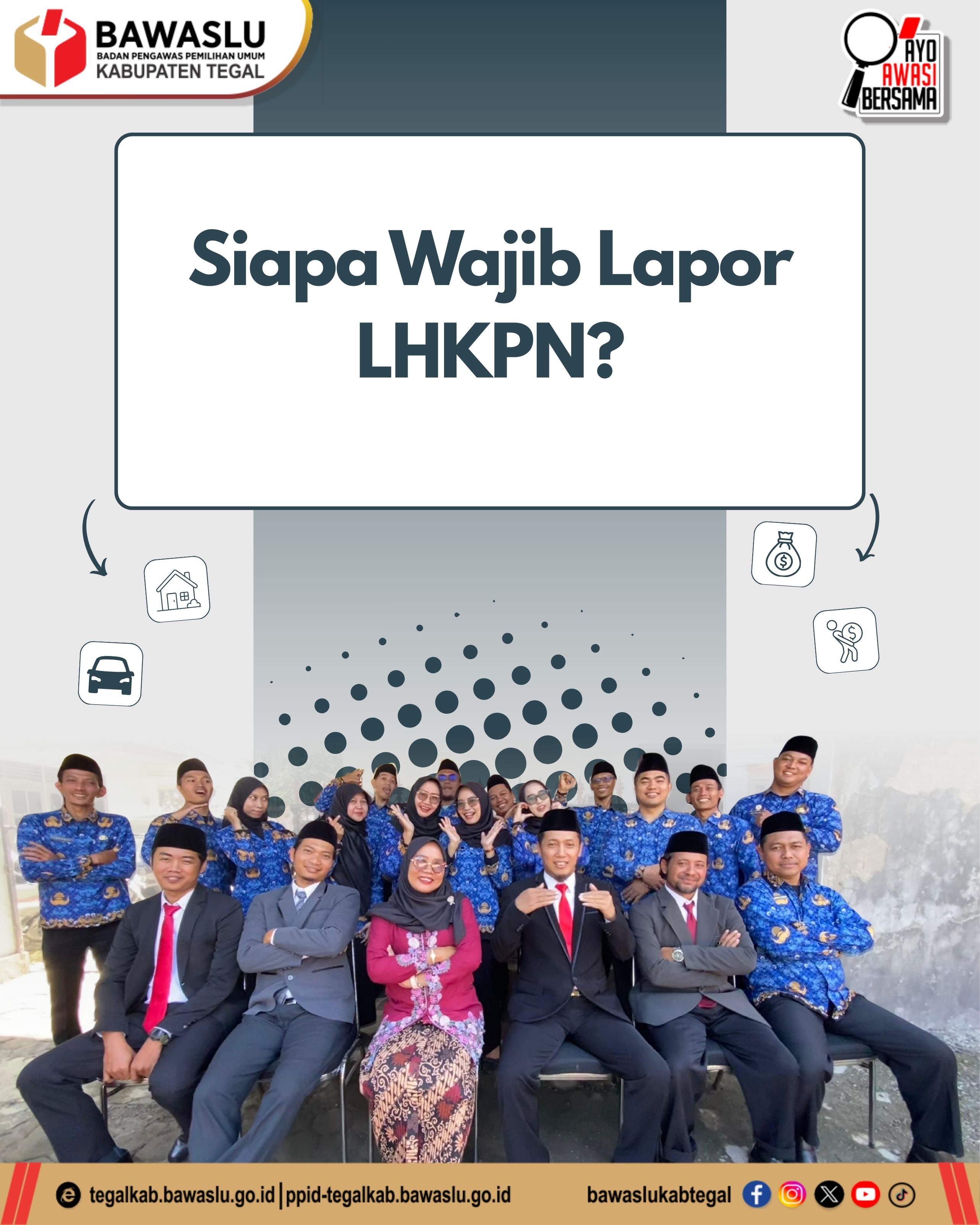 Ketahui, Ini Pihak yang Wajib Melaporkan LHKPN