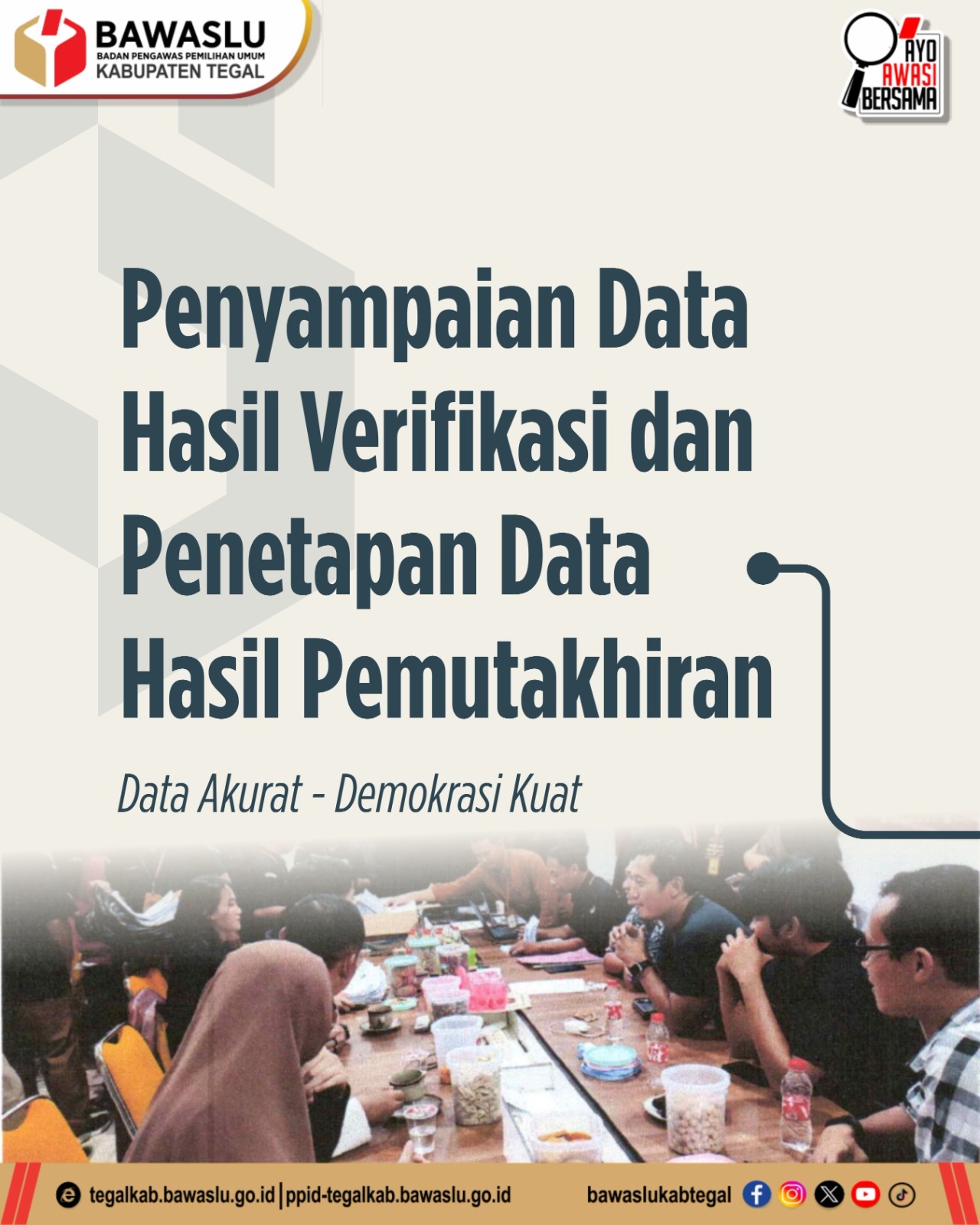 Bawaslu Kabupaten Tegal Sampaikan Data Hasil Verifikasi dan Penetapan Pemutakhiran Data Partai Politik