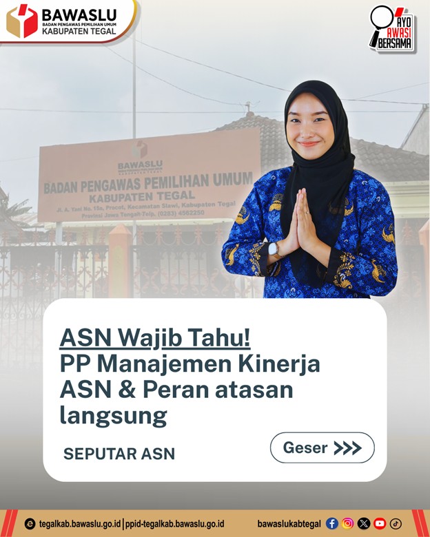 Bawaslu Kabupaten Tegal Sosialisasikan PP Manajemen Kinerja ASN dan Peran Atasan Langsung dalam Pengelolaan SKP