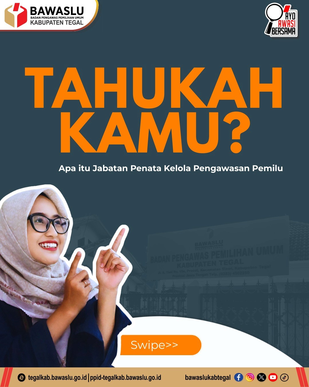 Guna memperkuat struktur organisasi dan profesionalisme dalam mengawal tahapan pemilihan, Bawaslu Kabupaten Tegal melalui akun media sosial resminya memperkenalkan Jabatan Fungsional Penata Kelola Pengawasan Pemilihan Umum (PKPP). Langkah ini merupakan bagian dari sosialisasi masif mengenai transformasi sumber daya manusia di lingkungan pengawas pemilu (23/01/2026). Jabatan Fungsional PKPP sendiri merupakan posisi spesialis bagi Pegawai Aparatur Sipil Negara (ASN) yang diatur dalam Permen PAN-RB Nomor 41 Ta