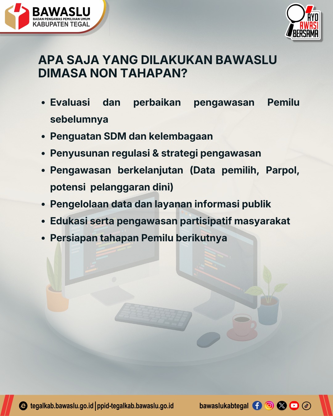 Tetap Aktif di Luar Tahapan, Ini Deretan Kegiatan Bawaslu