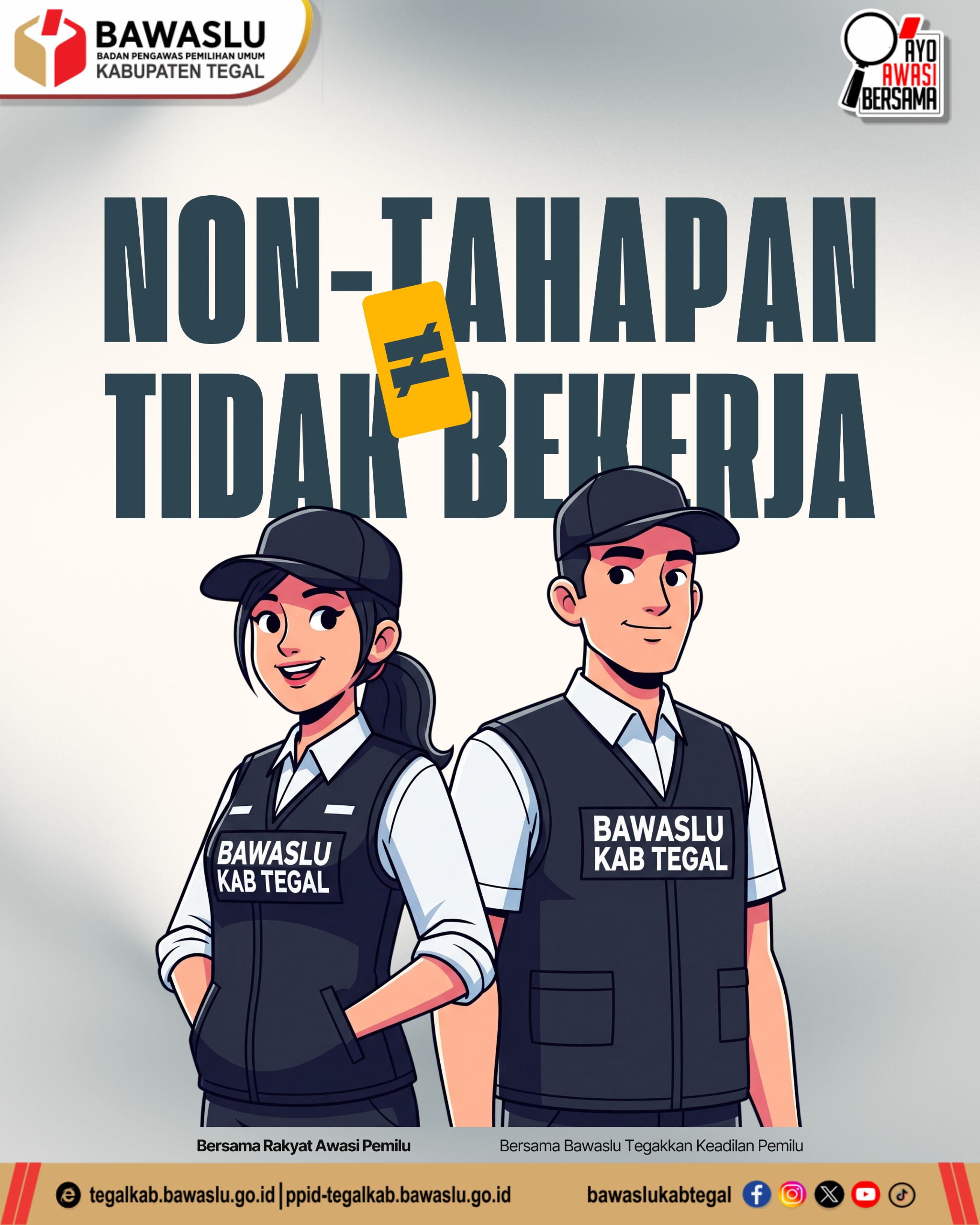 Non Tahapan ≠ Tidak Bekerja! Ini Jurus Bawaslu Kabupaten Tegal Kawal Demokrasi di Masa Tenang