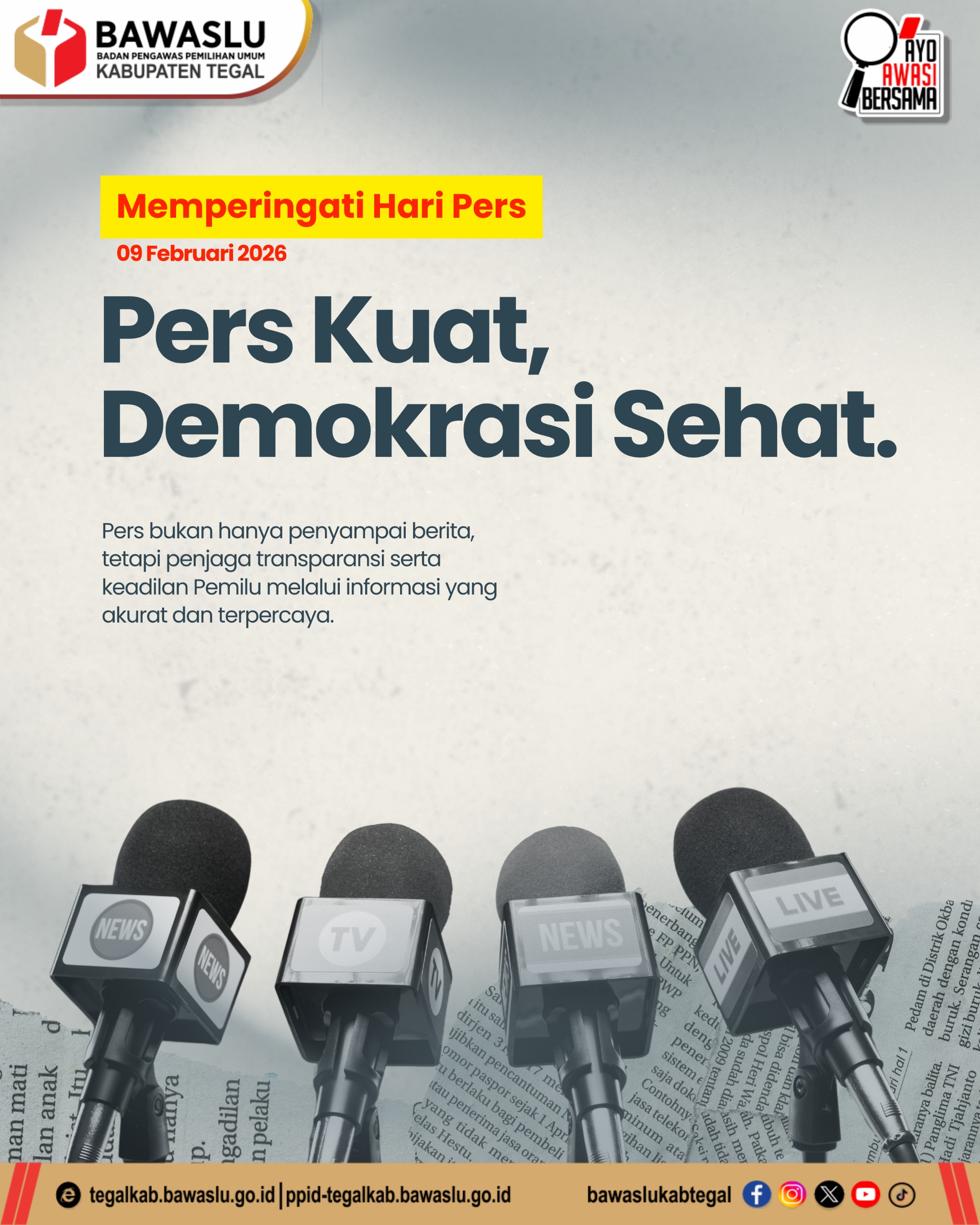 Pers Kuat, Demokrasi Sehat! Bawaslu Kabupaten Tegal Tegaskan Peran Strategis Media dalam Mengawal Pemilu 2026