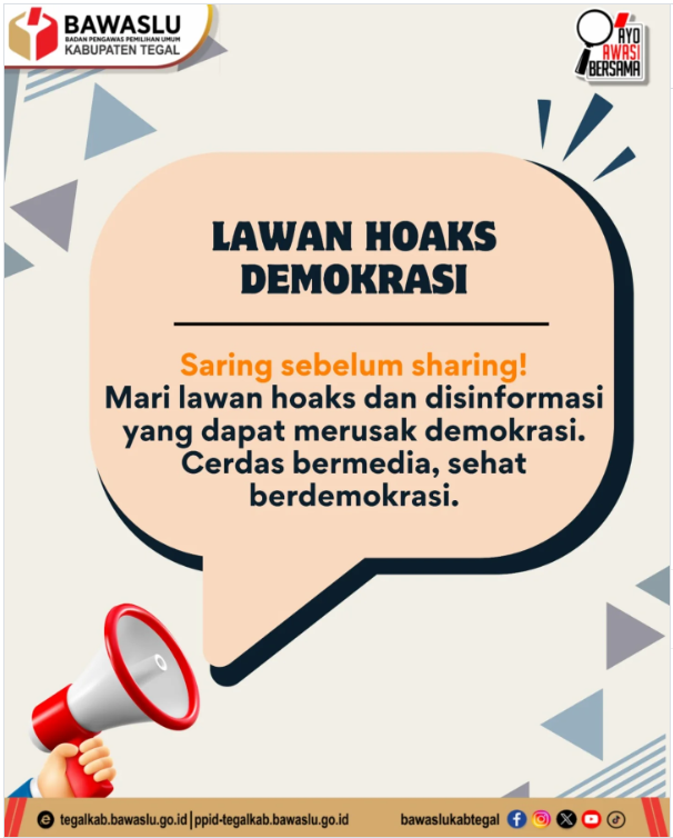 Bawaslu Kabupaten Tegal Ajak Masyarakat Lawan Hoaks Demi Menjaga Kualitas Demokrasi