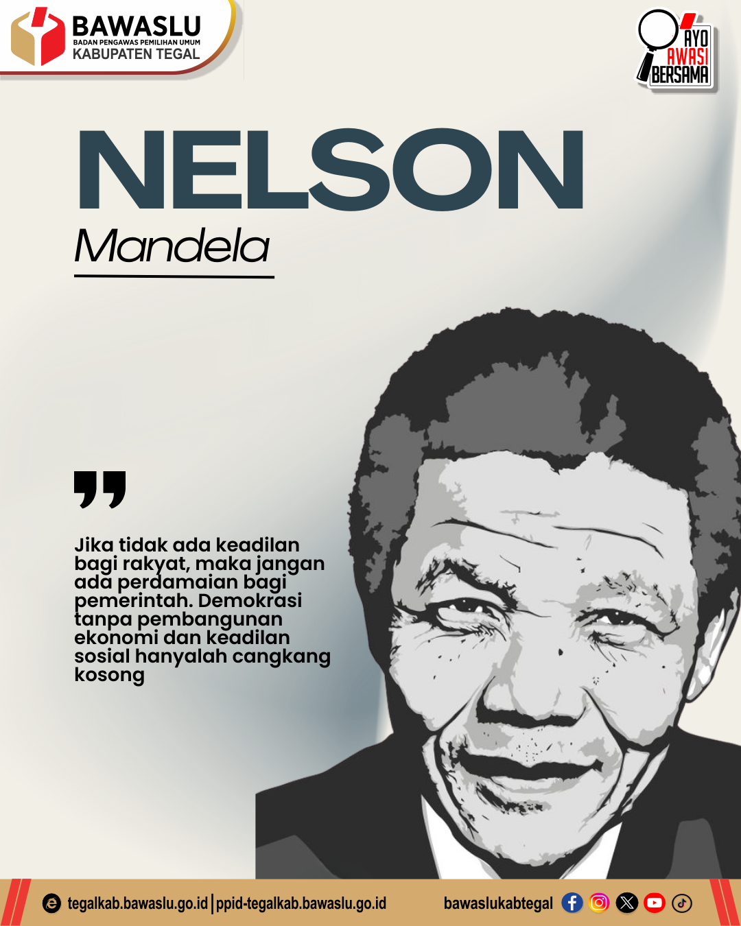 Bawaslu Kabupaten Tegal Ajak Masyarakat Maknai Demokrasi Lewat Pesan Nelson Mandela