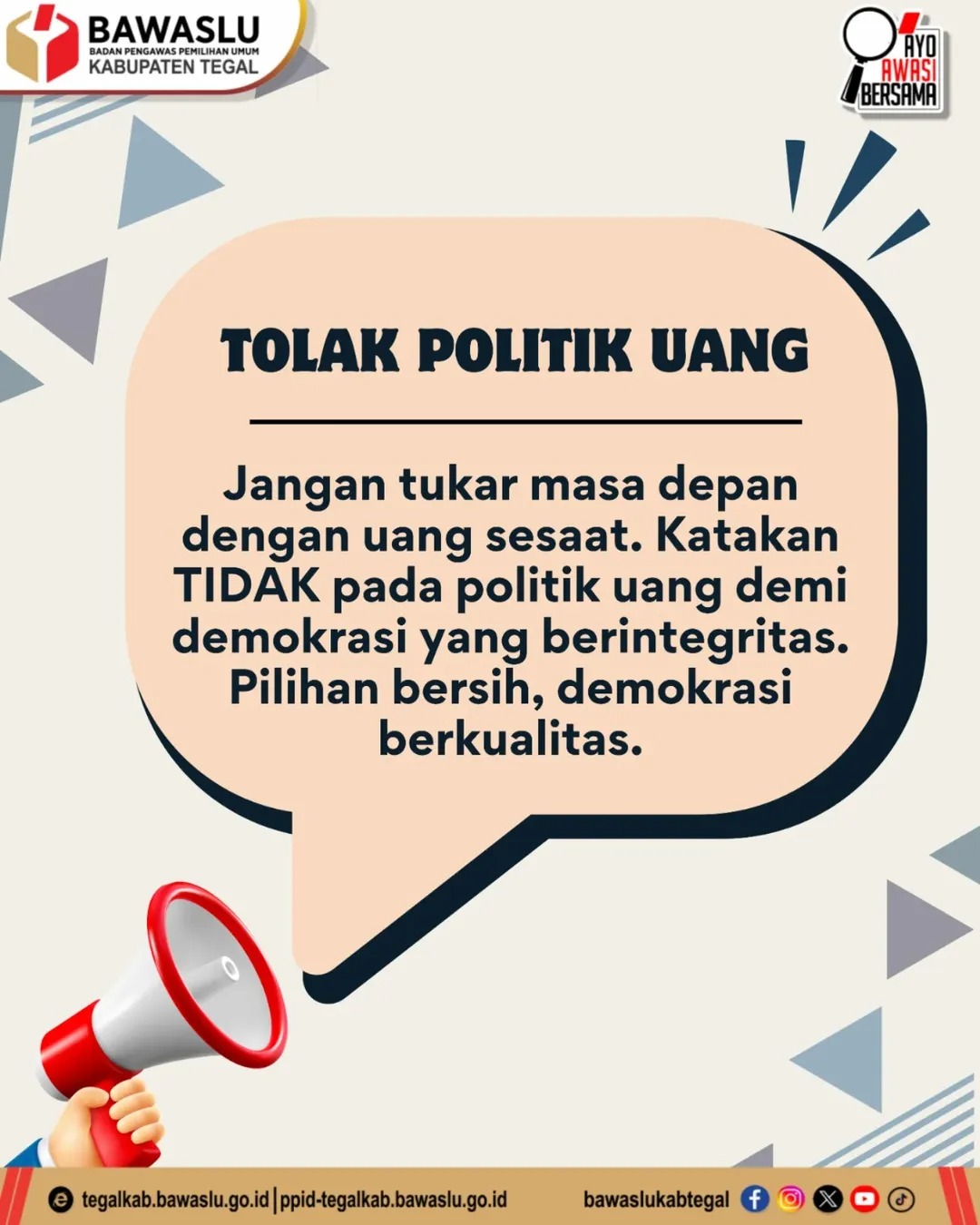 Tolak Politik Uang, Bawaslu Kabupaten Tegal Ajak Masyarakat Jaga Integritas Demokrasi