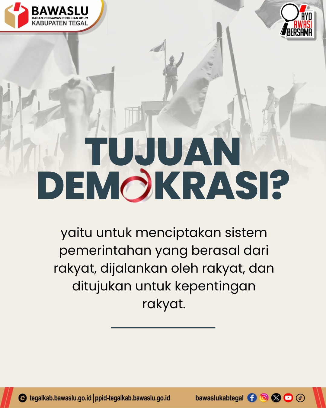 Bawaslu Kabupaten Tegal Edukasi Masyarakat tentang Tujuan Demokrasi