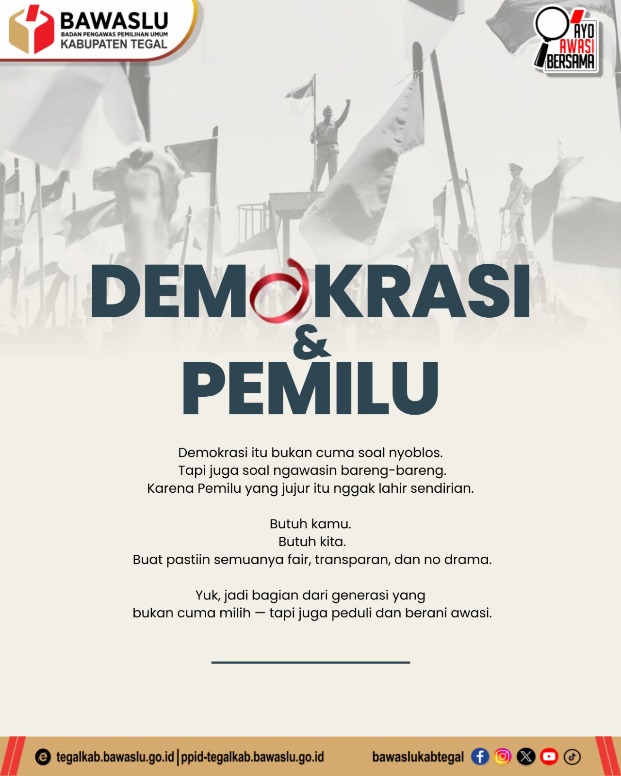 Bukan Cuma Nyoblos! Bawaslu Kabupaten Tegal Tegaskan Demokrasi Butuh Pengawasan Bersama