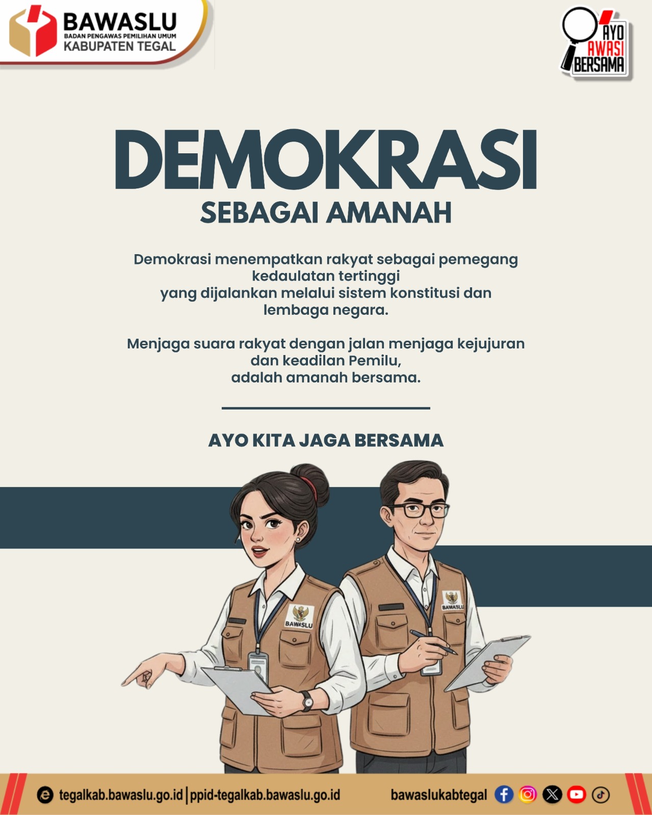 Bawaslu Kabupaten Tegal Ajak Masyarakat Selalu Jaga Demokrasi