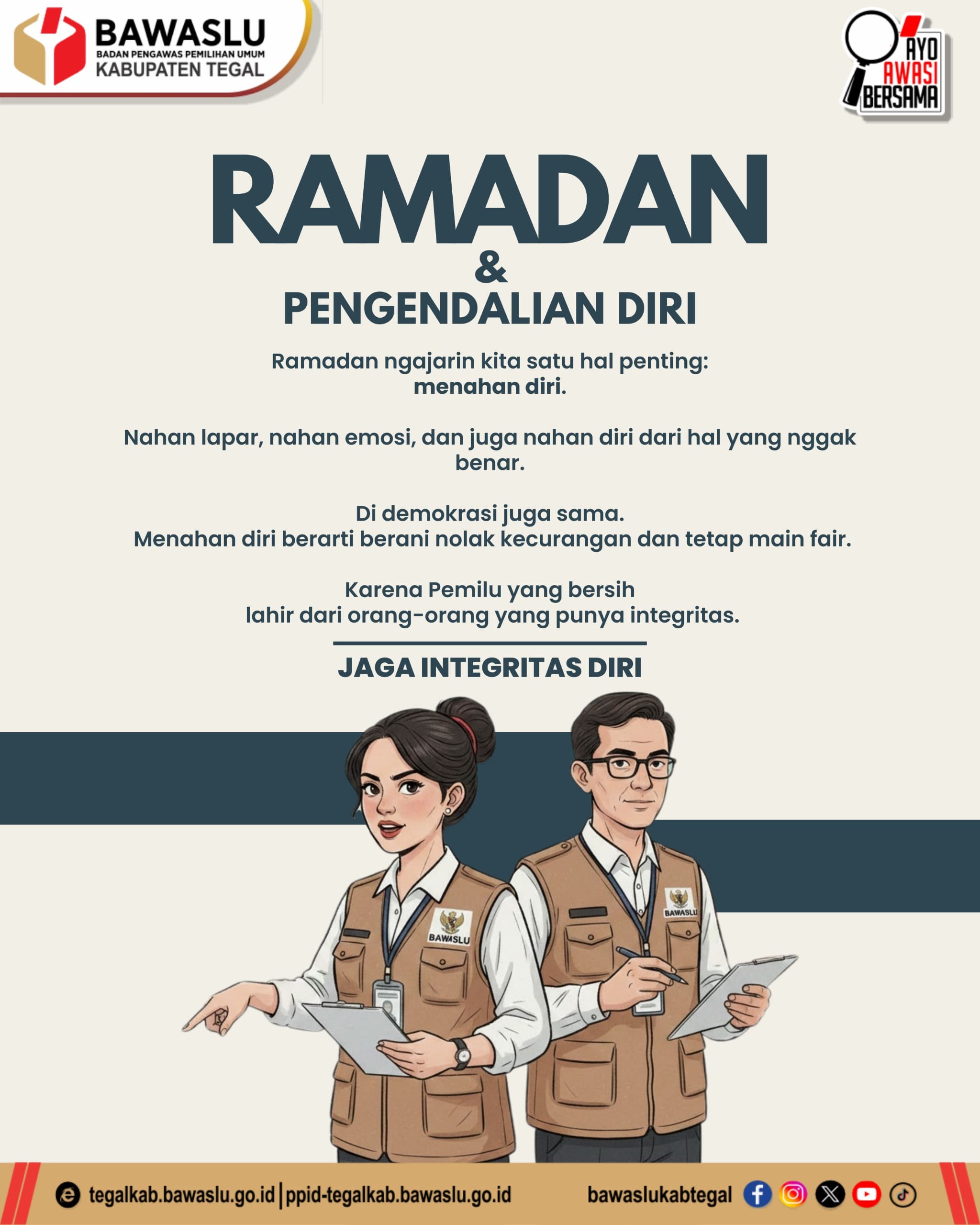 Ramadhan Bukan Cuma Soal Puasa! Bawaslu Kabupaten Tegal Ingatkan Pentingnya Pengendalian Diri Demi Pemilu Bersih