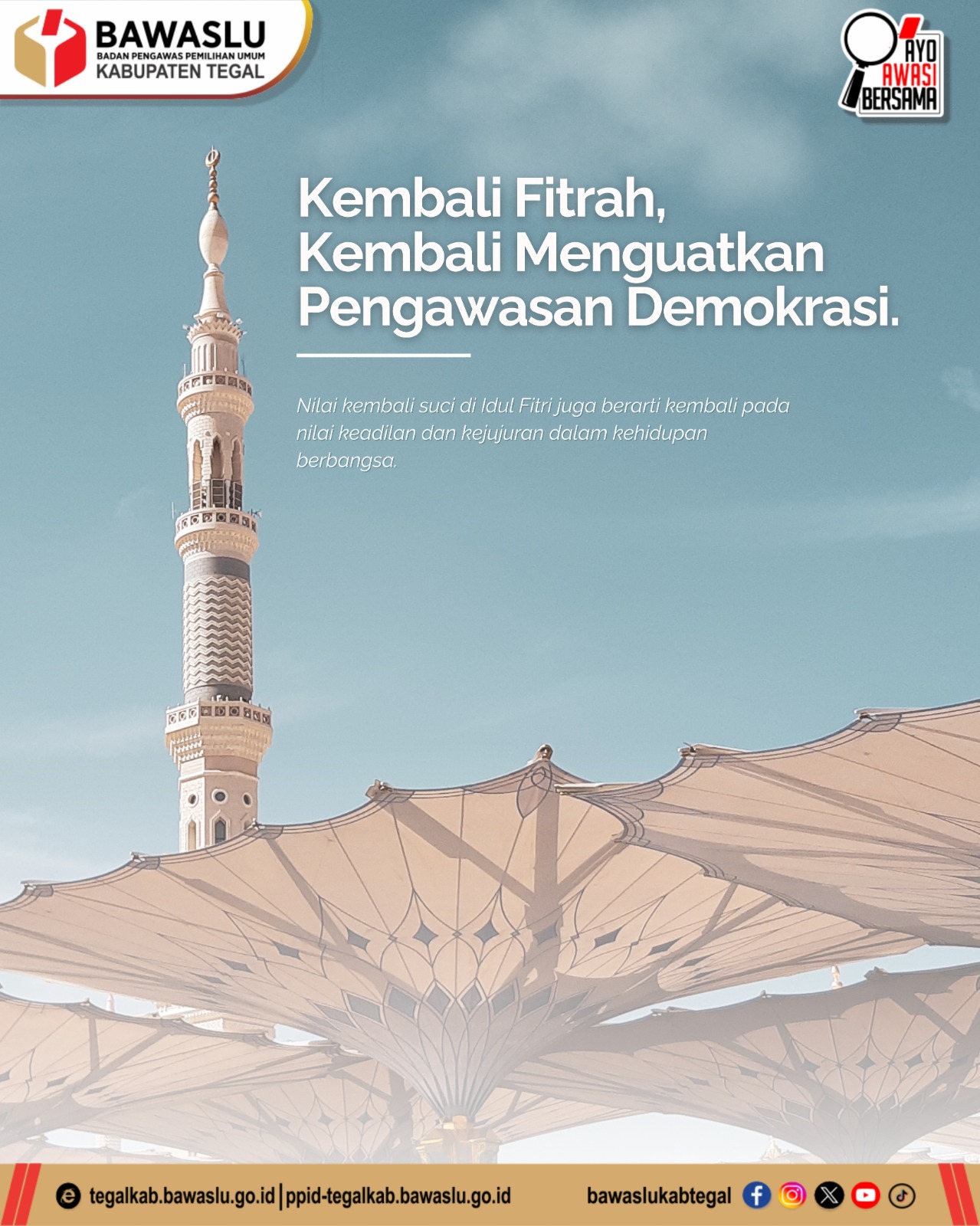Kembali Fitrah, Kembali Menguatkan Pengawasan Demokrasi
