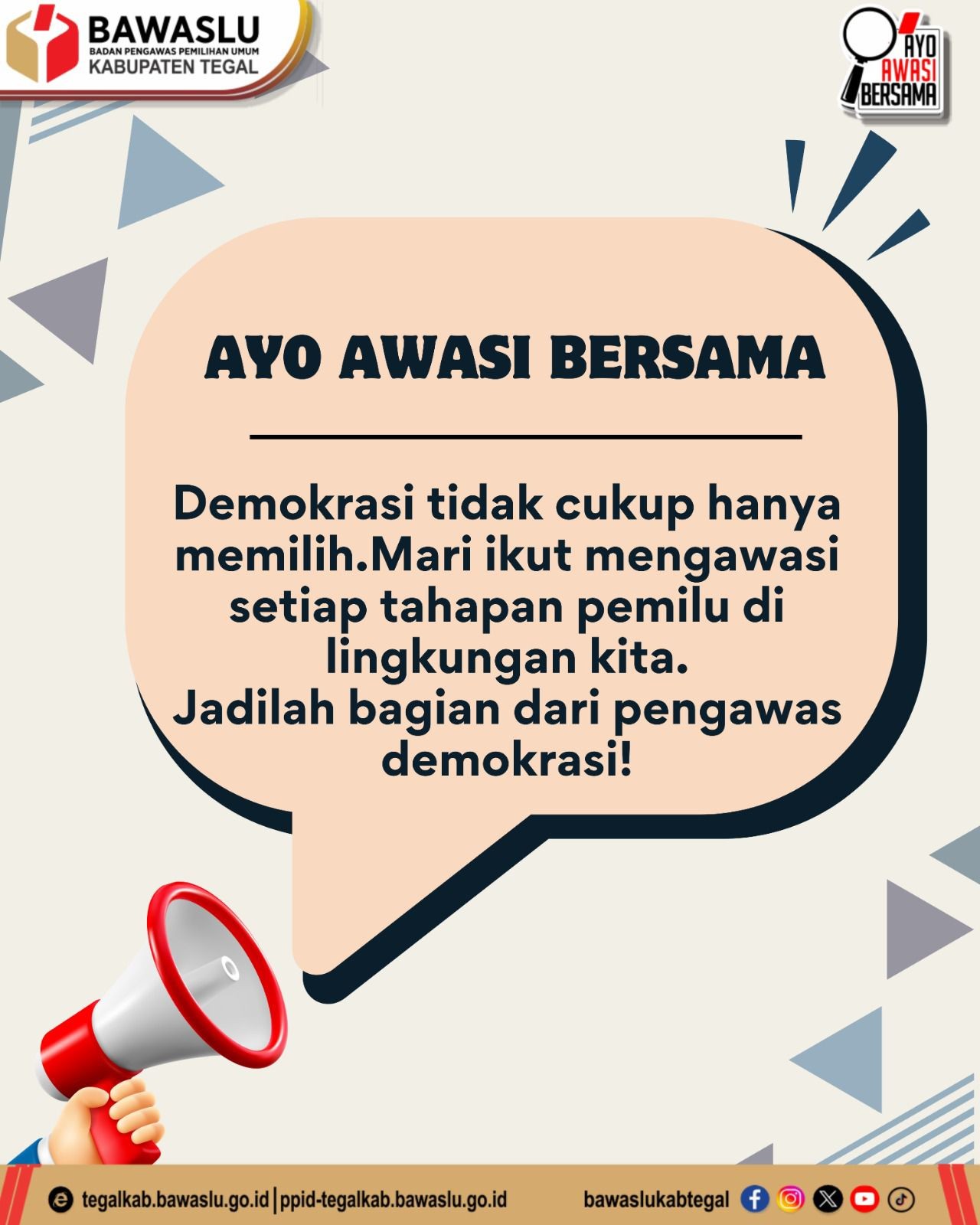 Ayo Awasi Bersama, Jaga Demokrasi Kita