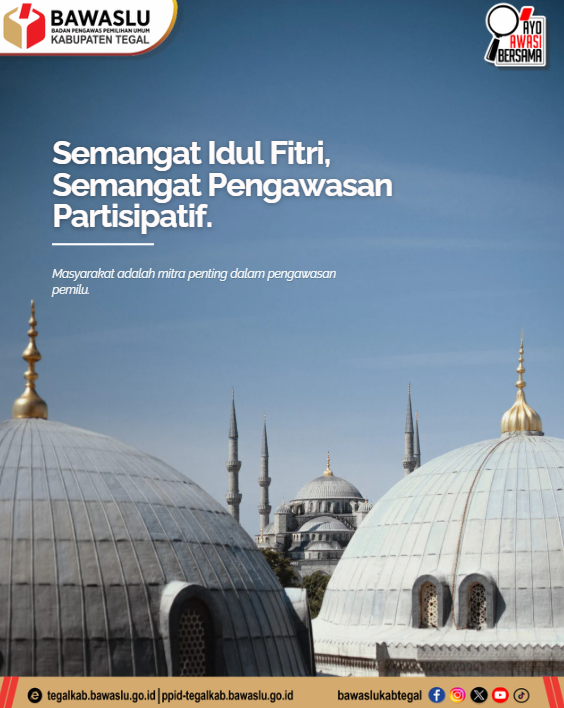 Semangat Idul Fitri Perkuat Pengawasan Partisipatif dalam Pemilu