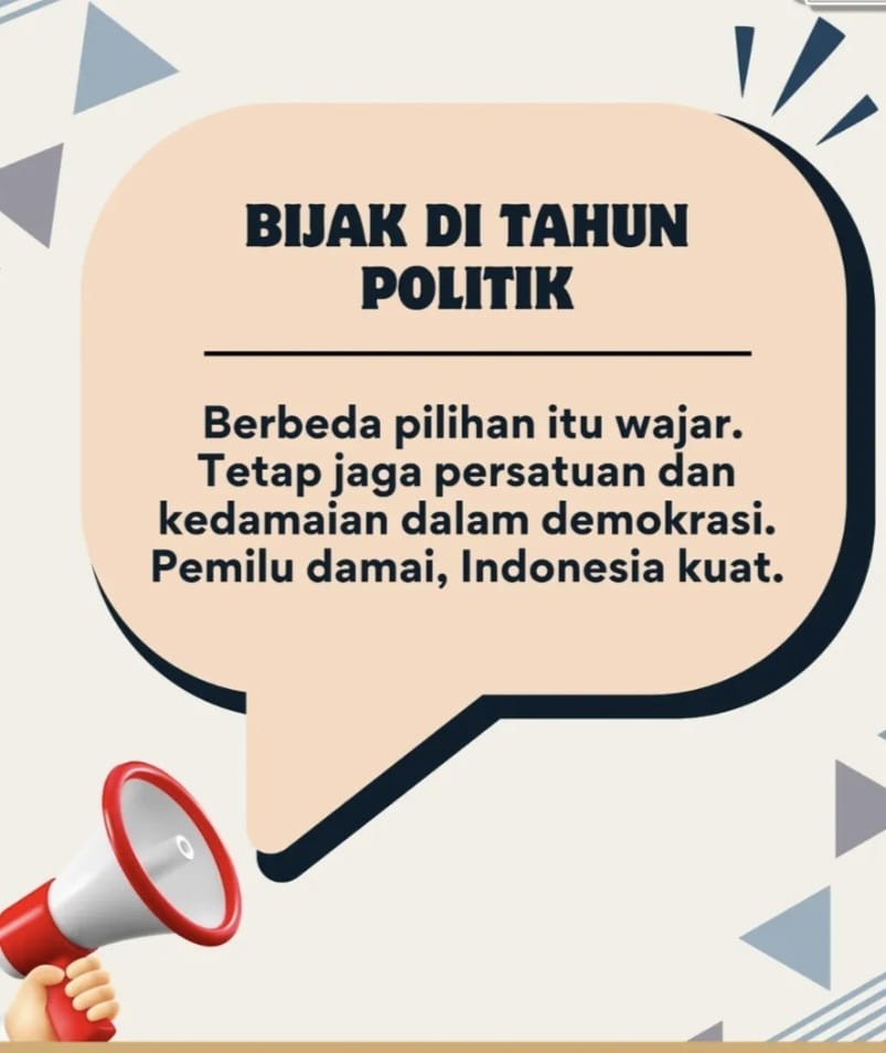 Bijak di Tahun Politik: Berbeda Pilihan Tetap Jaga Persatuan