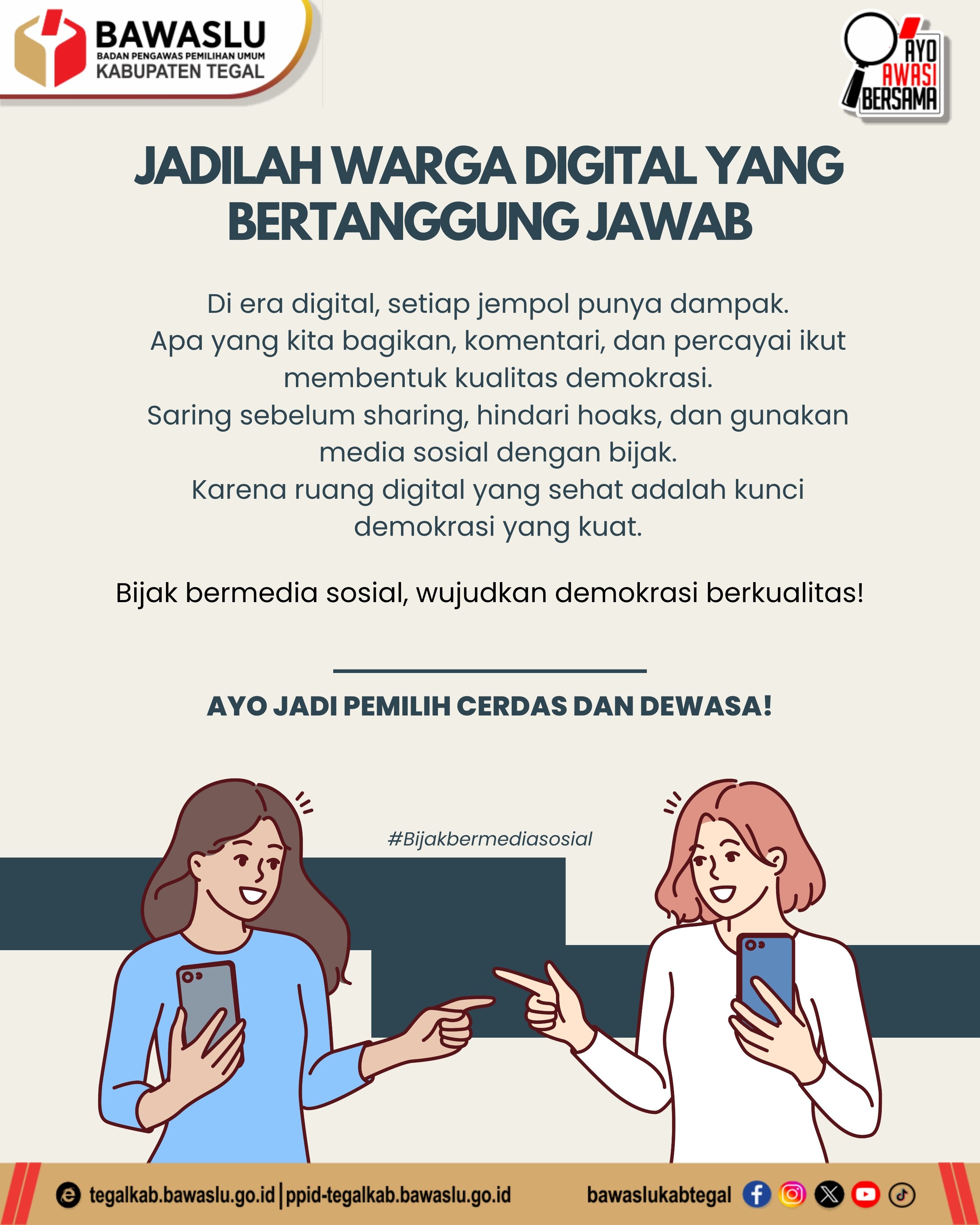 Bawaslu Kabupaten Tegal Ajak Masyarakat Jadi Warga Digital Bertanggung Jawab untuk Wujudkan Demokrasi Berkualitas