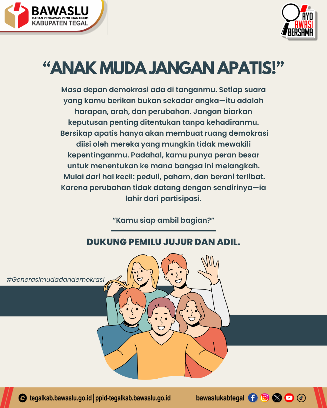 Bawaslu Kabupaten Tegal Ajak Anak Muda Tidak Apatis terhadap Demokrasi