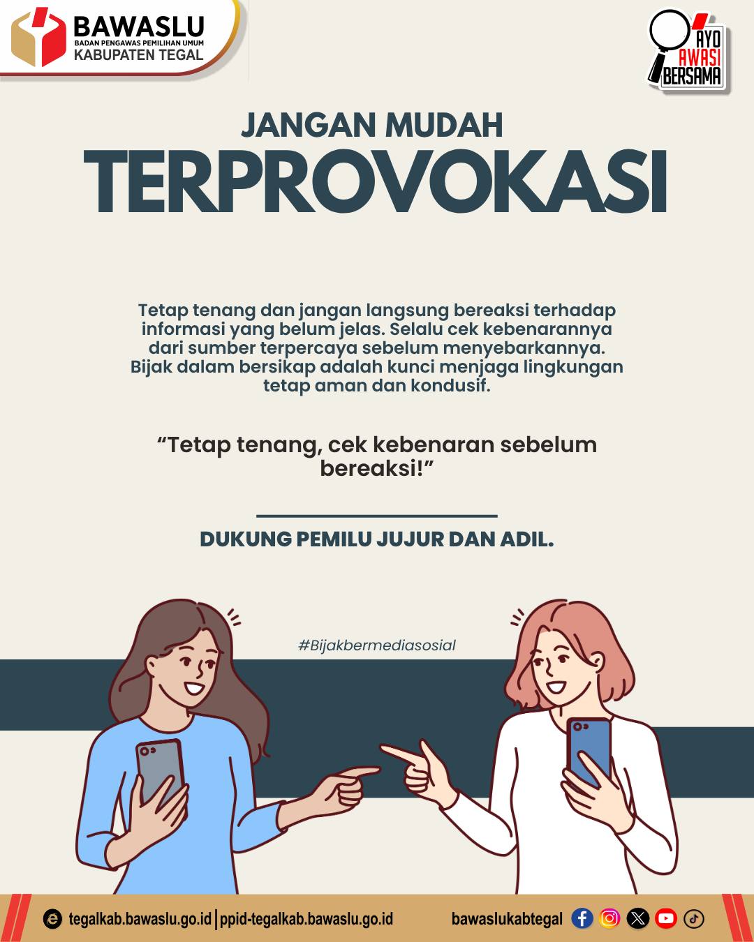 Jangan Mudah Terprovokasi, Bawaslu Tegal Ajak Warga Bijak Bermedia Sosial