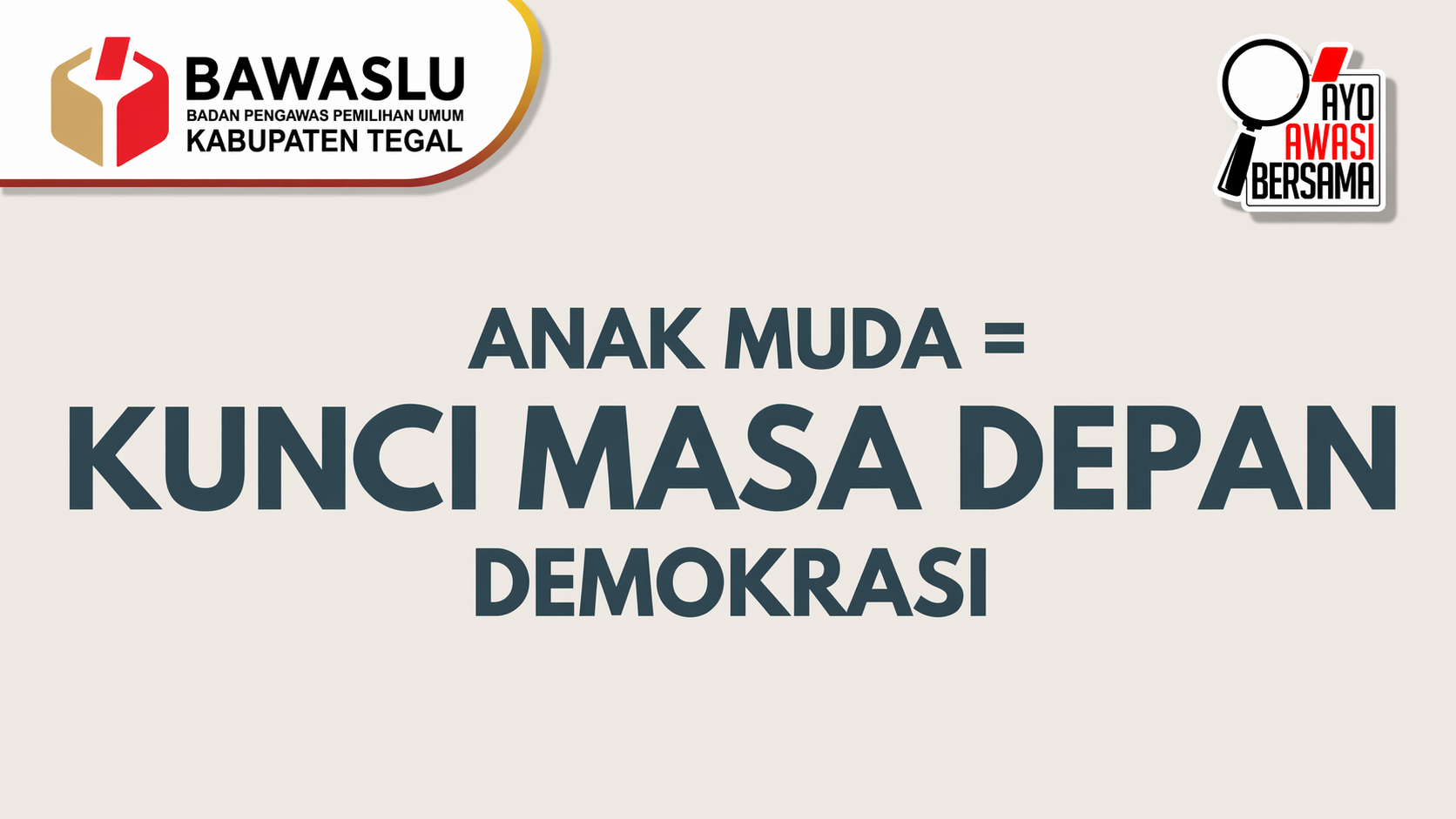 Anak Muda = Kunci Masa Depan Demokrasi