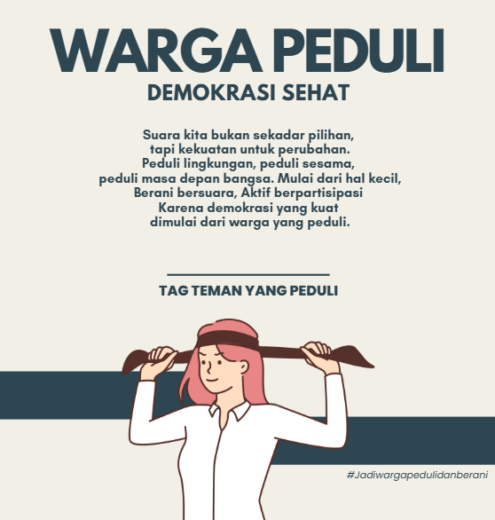 Warga Peduli Jadi Kunci Terwujudnya Demokrasi Sehat
