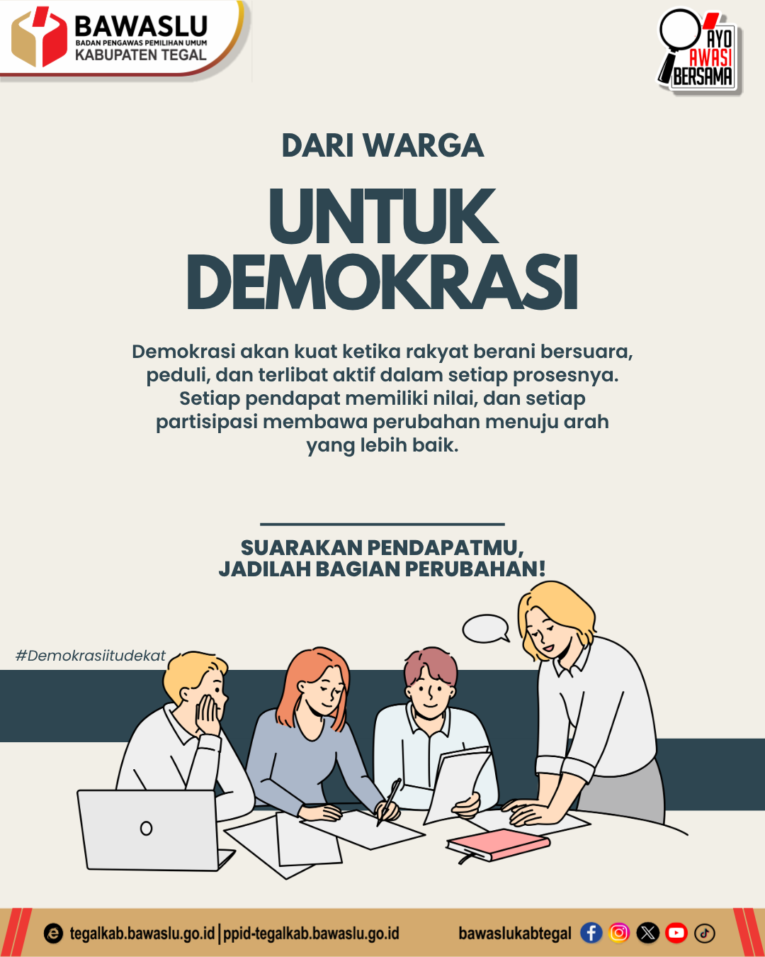 Dari Warga untuk Demokrasi: Suara Rakyat Jadi Kunci Perubahan