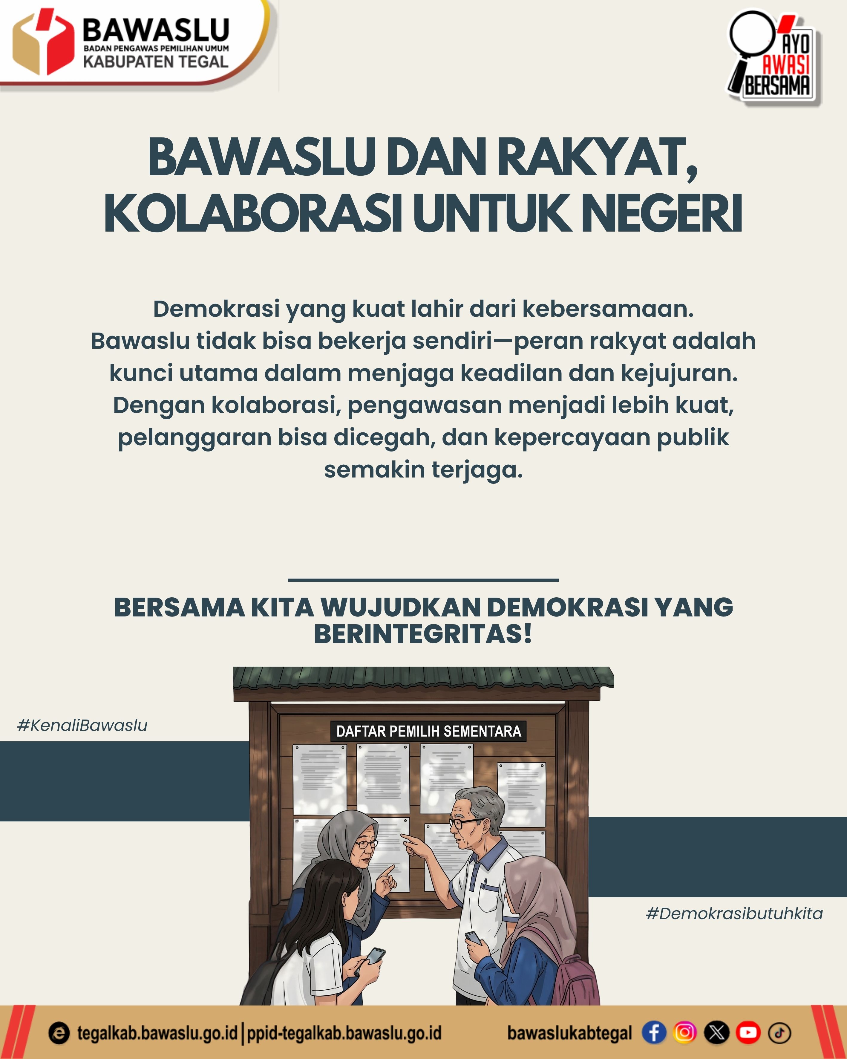 Bawaslu Kabupaten Tegal Dorong Kolaborasi Bersama Rakyat untuk Wujudkan Demokrasi Berintegritas