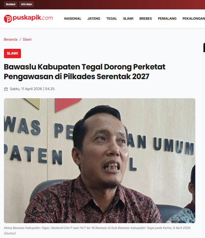 Bawaslu Kabupaten Tegal Dorong Perketat Pengawasan di Pilkades Serentak 2027