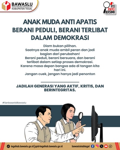 Anak Muda Anti Apatis: Bawaslu Kabupaten Tegal Dorong Generasi Muda Aktif dalam Demokrasi