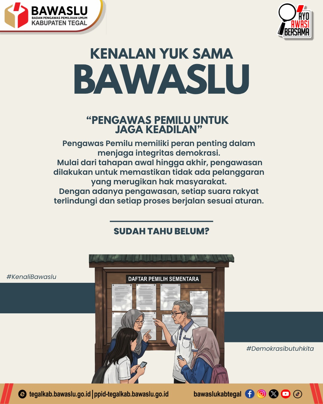 Kenalan Yuk Sama Bawaslu: Pengawas Pemilu untuk Jaga Keadilan dan Wujudkan Demokrasi Berkualitas