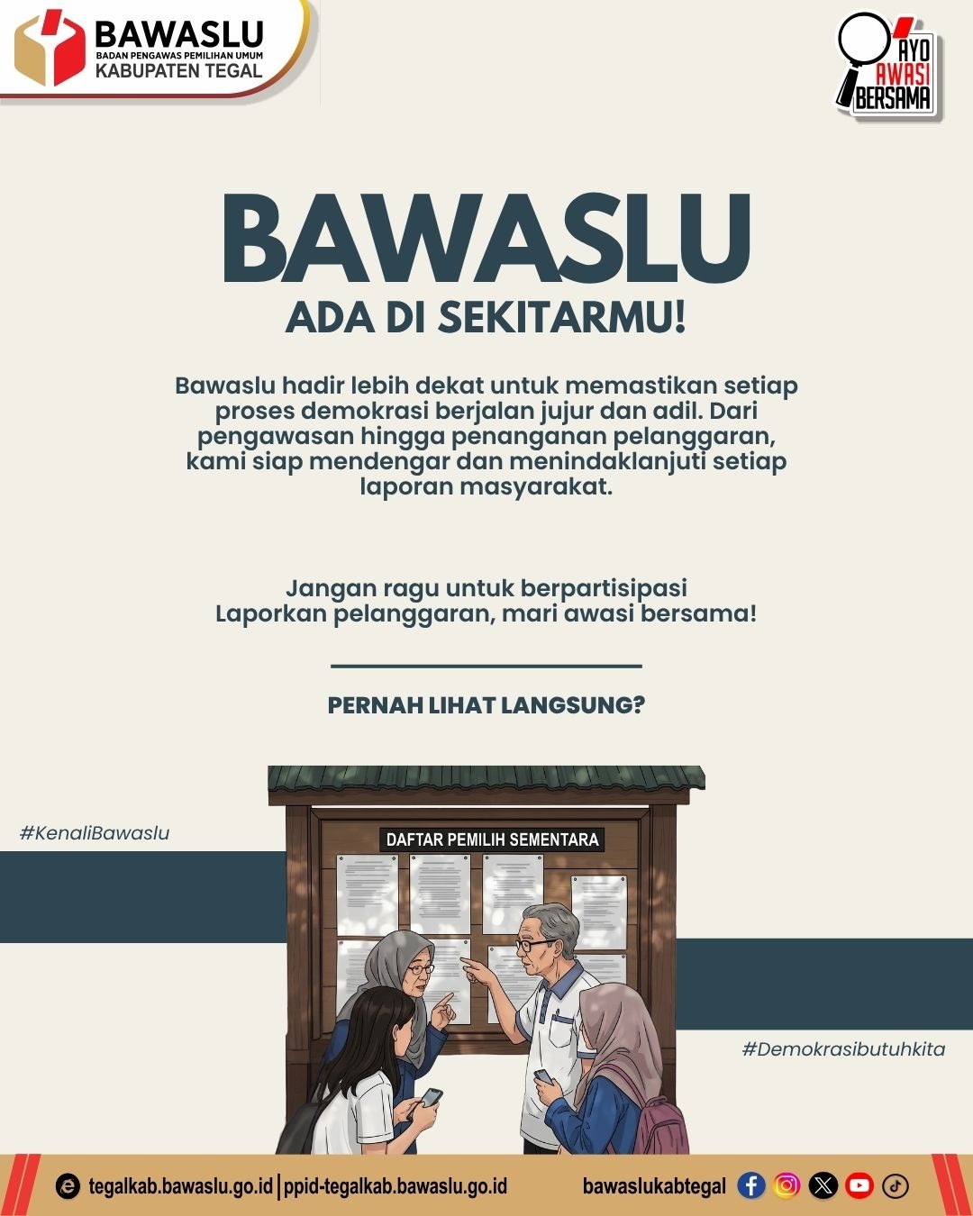 Bawaslu Ada di Sekitarmu, Ajak Masyarakat Aktif Awasi Demokrasi