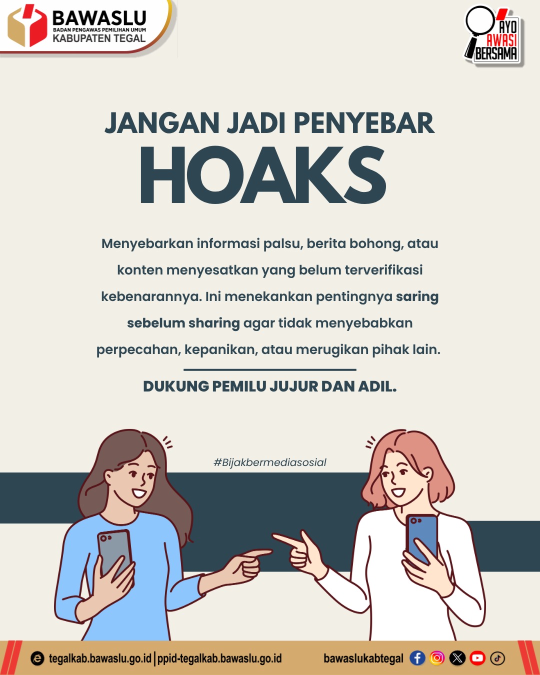 Jangan Jadi Penyebar Hoaks, Bawaslu Kabupaten Tegal Ajak Masyarakat Lebih Bijak Bermedia Sosial