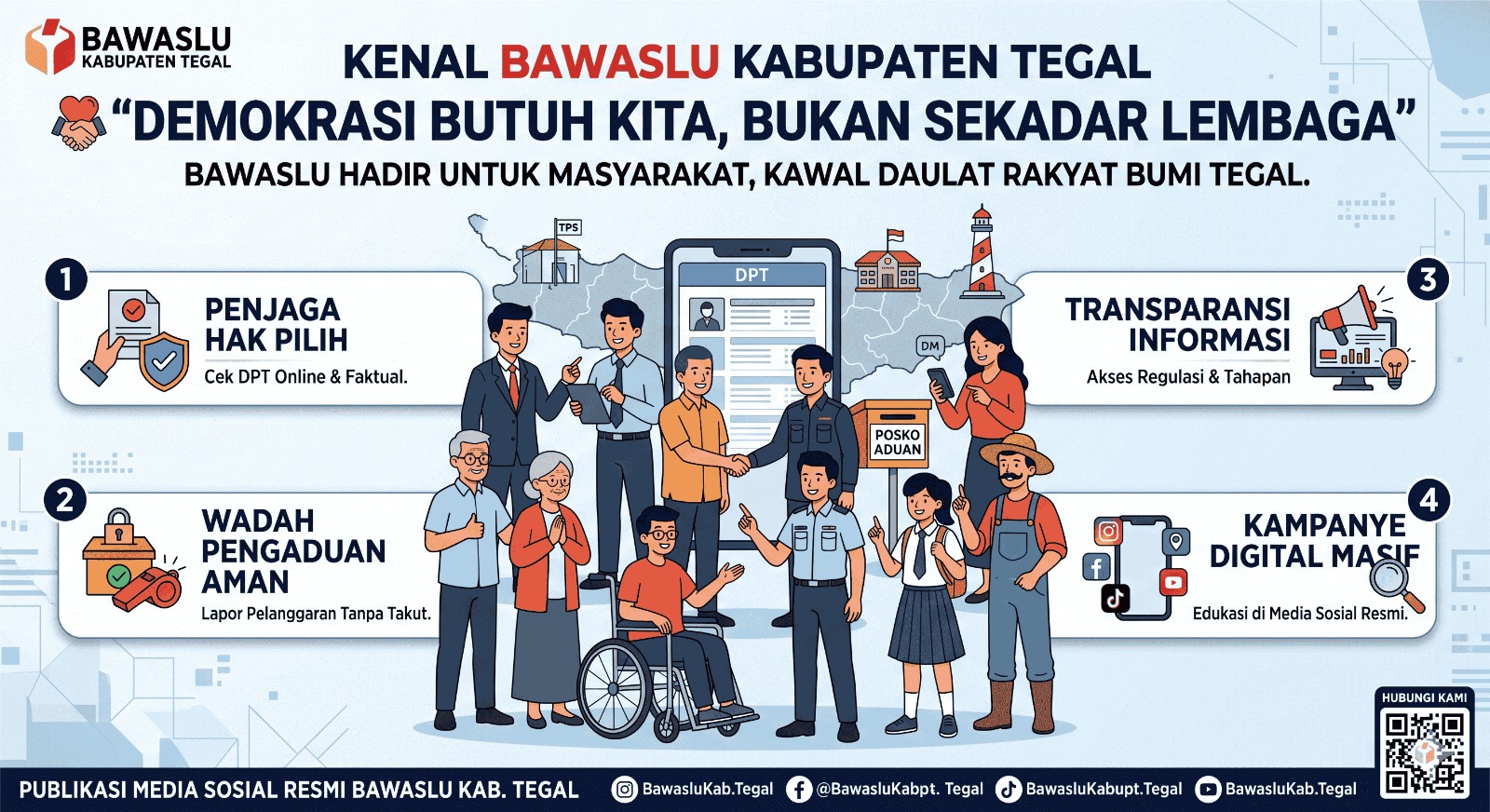Bawaslu Kabupaten Tegal: "Demokrasi Butuh Kita, Bukan Sekadar Lembaga"