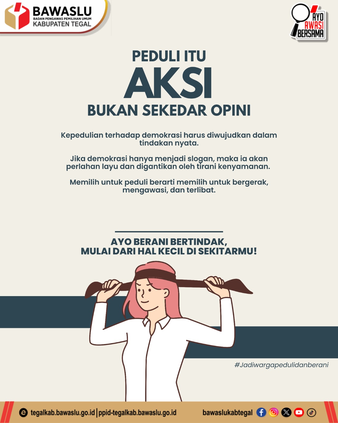 Bawaslu Kabupaten Tegal ajak masyarakat semakin peduli terhadap demokrasi