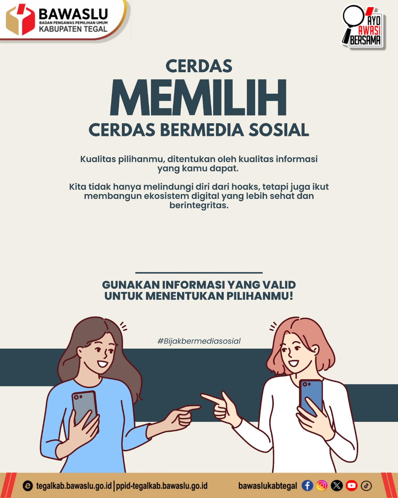 Bawaslu Kabupaten Tegal ajak masyarakat untuk menjadi pemilih cerdas dalam setiap proses demokrasi